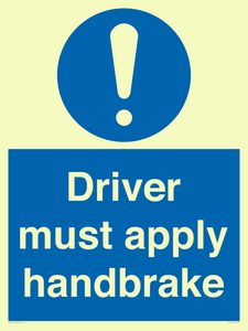 Driver must apply handbrake